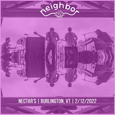 02/12/22 Nectar's, Burlington, VT 