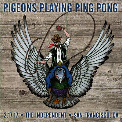 02/17/17 The Independent, San Francisco, CA 