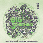 04/06/19 Sheridan Opera House, Telluride, CO 