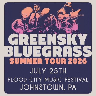 07/25/26 Flood City Music Festival, Johnstown, PA 