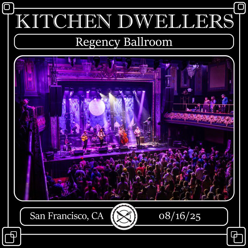 08/16/25 Regency Ballroom , San Francisco, CA 