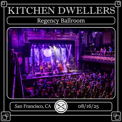 08/16/25 Regency Ballroom , San Francisco, CA 