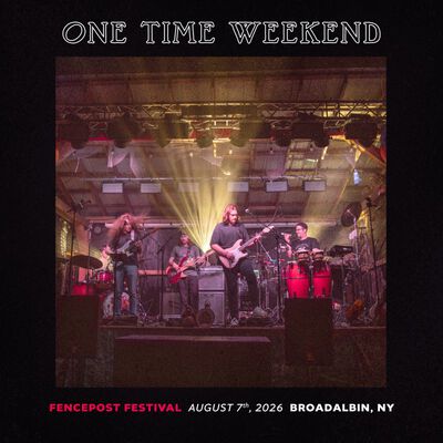 08/07/26 Fencepost Festival, Broadalbin, NY 