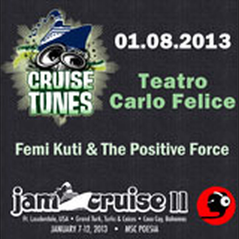 01/08/13 Teatro Carlo Felice, Jam Cruise, US 