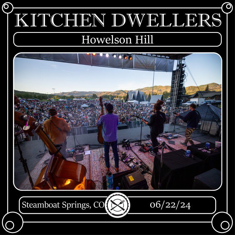 Kitchen Dwellers Live Concert Setlist at Steamboat Free Summer Concert