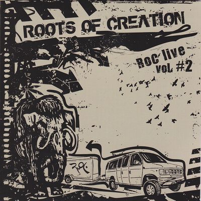 Roots of Creation &ndash; Live Volume 2