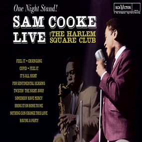 One Night Stand - Sam Cooke Live At The Harlem Square Club, 1963