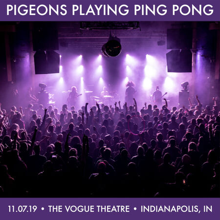 11/07/19 The Vogue Theatre, Indianapolis, IN 