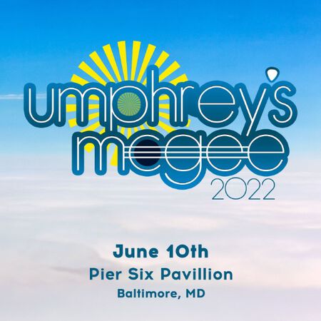 06/10/22  Pier Six Pavilion, Baltimore, MD 