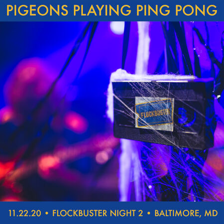 11/22/20 Flockbuster Night 2, Baltimore, MD 