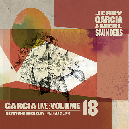 11/02/74 Garcia Live Vol. 18 - Keystone Berkeley, Berkeley, CA 