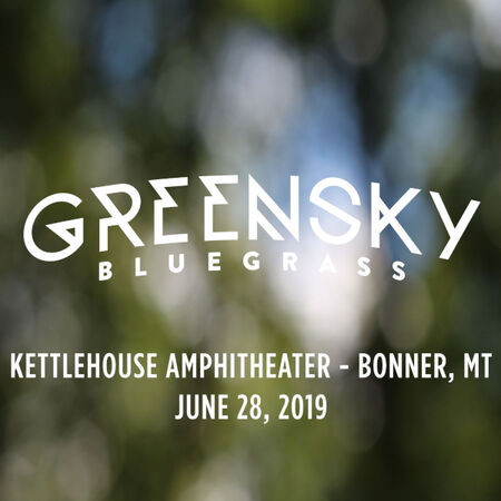 06/28/19 Kettlehouse Amphitheater, Bonner, MT 
