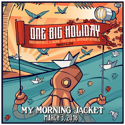 03/03/18 One Big Holiday, Punta Cana, DR 
