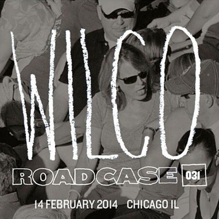 02/14/14 The Vic Theatre, Chicago, IL 