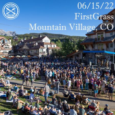 06/15/22 Telluride Bluegrass Festival's FirstGrass - Sunset Plaza, Mountain Village, CO 