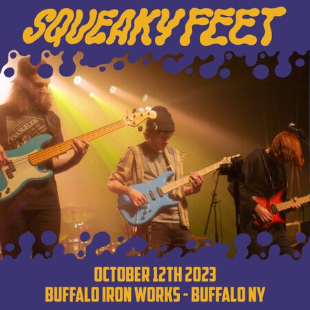 Squeaky Feet Live Concert Setlist at Buffalo Iron Works, Buffalo, NY on