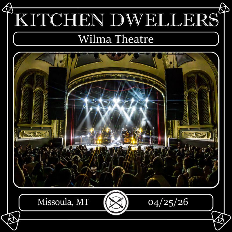 04/25/26 Wilma Theatre, Missoula, MT 