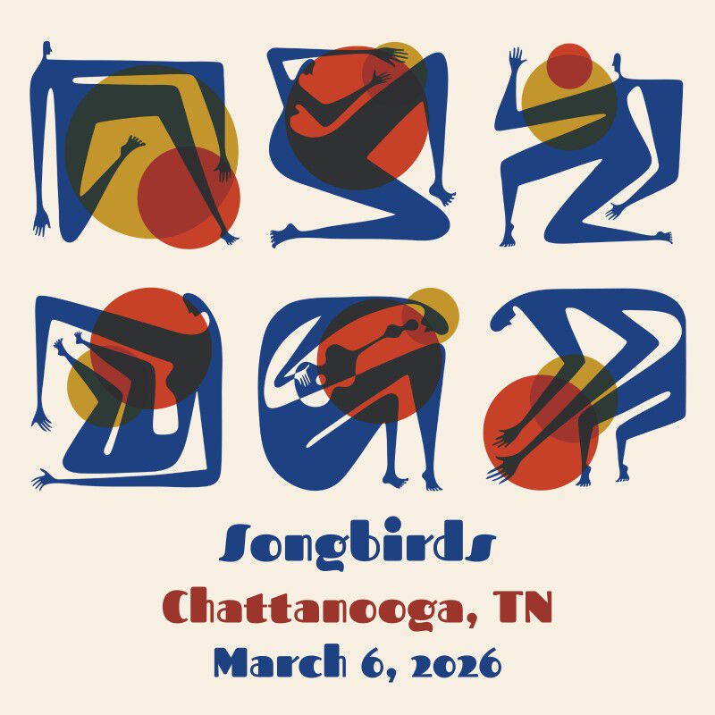 03/06/26 Songbirds, Chattanooga, TN 