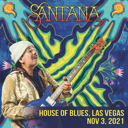11/03/21 House Of Blues - Las Vegas, Las Vegas, NV 