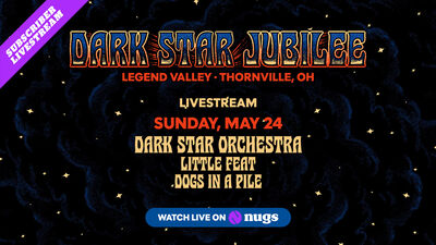 05/24/26 Dark Star Jubilee @ Legend Valley, Thornville, OH 