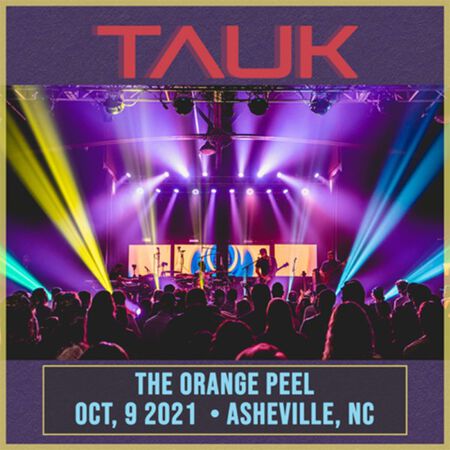 10/09/21 The Orange Peel, Asheville, NC 