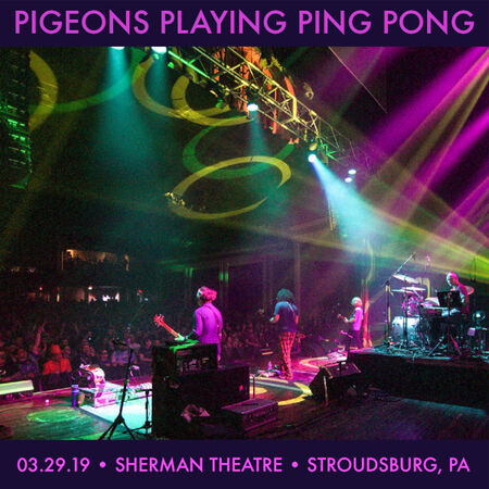 03/29/19 Sherman Theatre, Stroudsburg, PA 