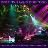 03/29/19 Sherman Theatre, Stroudsburg, PA 