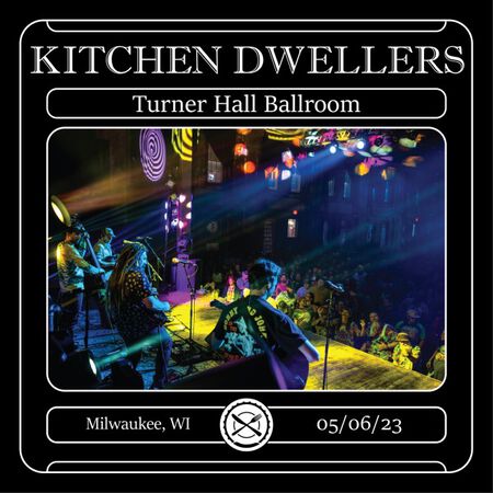 05/06/23 Turner Hall Ballroom, Milwaukee, WI 