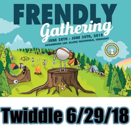 06/29/18 Friendly Gathering, Waitsfield, VT 