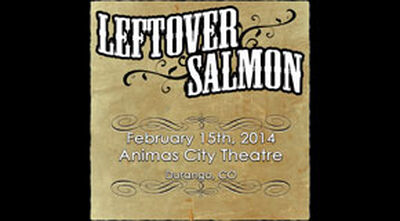 02/15/14 Animas City Theatre, Durango, CO 
