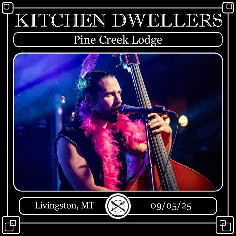 09/05/25 Pine Creek Lodge, Livingston, MT 