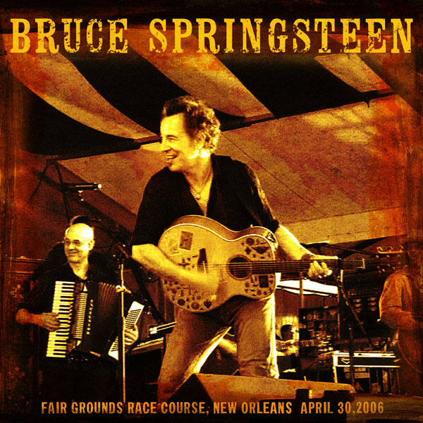 Bruce Springsteen Live Concert Setlist at New Orleans Jazz and