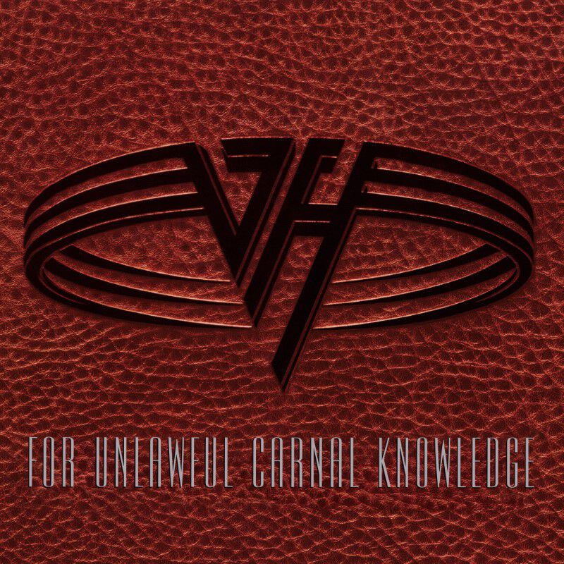 For Unlawful Carnal Knowledge - Expanded Edition
