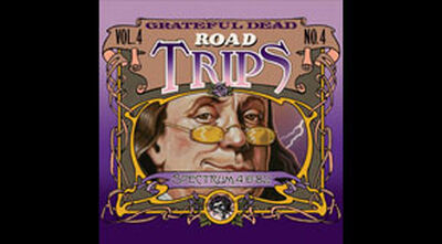 04/06/82 Road Trips Vol 4, No 4: The Spectrum, Philadelphia, PA 