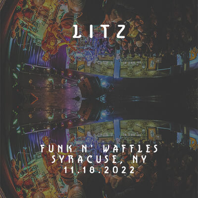 11/18/22 Funk 'N Waffles, Syracuse, NY 