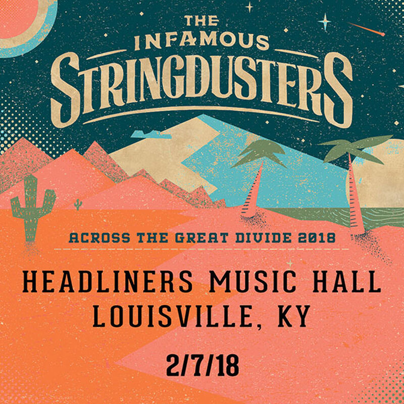 02/07/18 Headliners Music Hall, Louisville, KY 