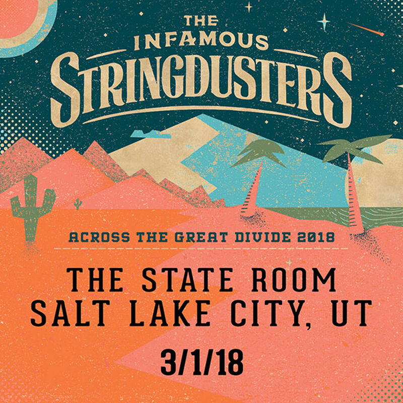 03/01/18 The State Room, Salt Lake City, UT 