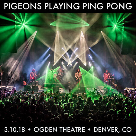 03/10/18 Ogden Theatre, Denver, CO 
