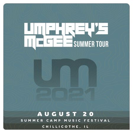 08/20/21 Summer Camp Music Festival, Chilicothe, IL 