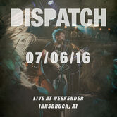 07/06/16 Weekender, Innsbruck, AT 