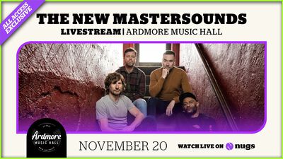 11/20/25 Ardmore Music Hall, Ardmore, PA 