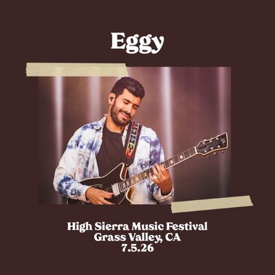 07/05/26 High Sierra Music Festival, Grass Valley, CA 