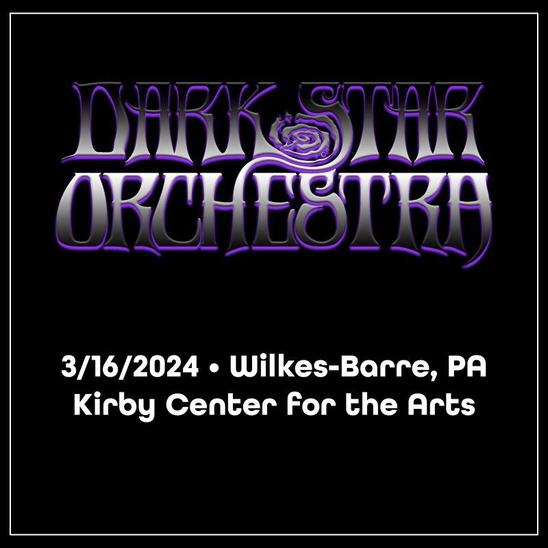 03/16/24 F.M. Kirby Center, Wilkes-Barre, PA 