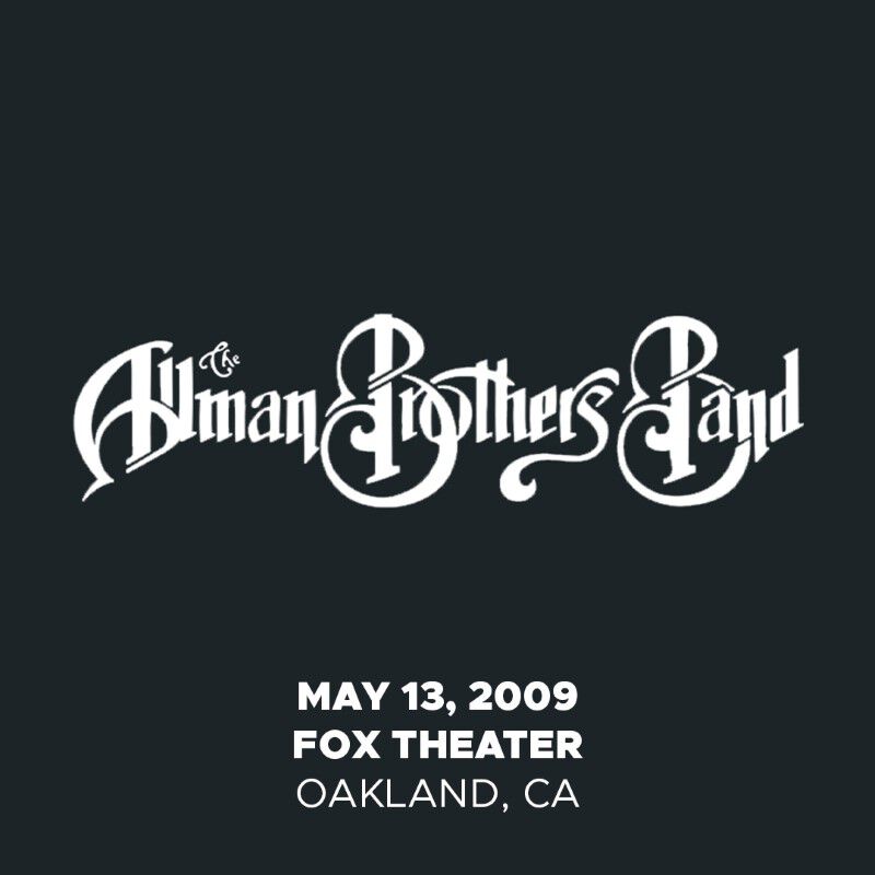 05/13/09 Fox Theater, Oakland, CA 