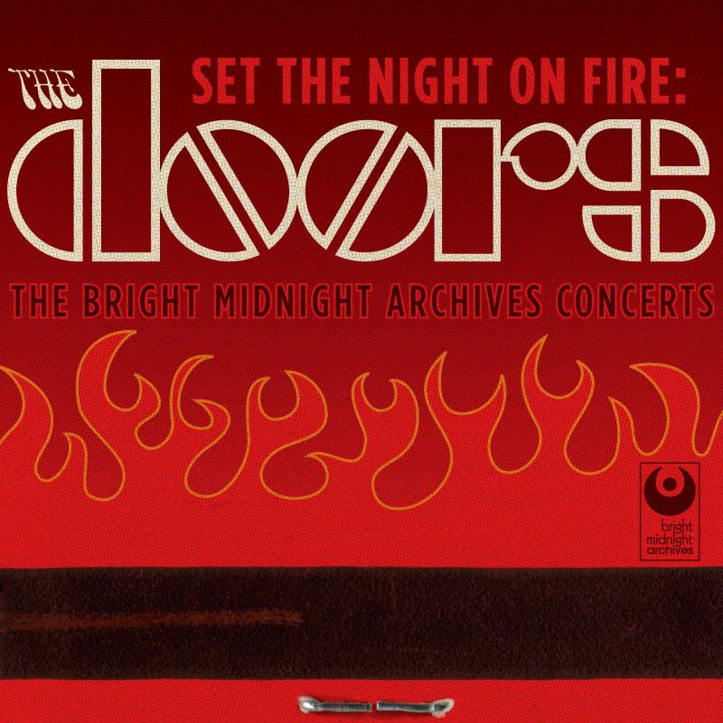 The Doors Set The Night On Fire: The Doors Bright Midnight