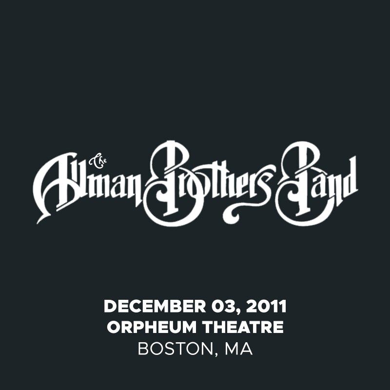 12/03/11 Orpheum Theatre, Boston, MA 