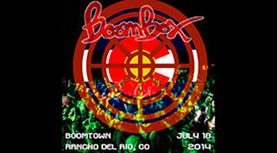 07/18/14 BOOMTOWN - Rancho Del Rio, Bond, CO 