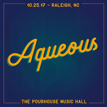 10/25/17 The Pour House Music Hall, Raleigh, NC 