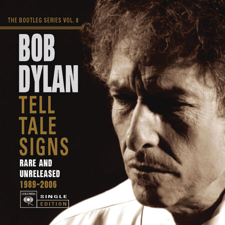 The Bootleg Series Vol. 8: Tell Tale Signs
