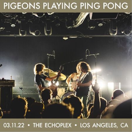 03/11/22 The Echoplex, Los Angeles, CA 